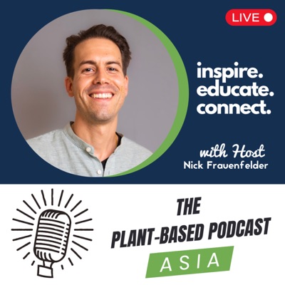 The Plant-Based Podcast ASIA