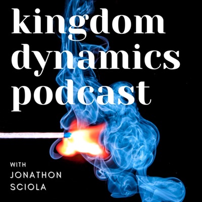 Kingdom Dynamics Podcast Since 2018