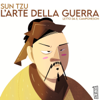 Arte della Guerra, Sun Tzu | Audiolibro - Ménéstrandise Audiolibri