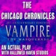 The Chicago Chronicles: A Vampire the Masquerade RPG Actual Play