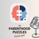 The Parenthood Puzzles - Navigate the Parenting Maze