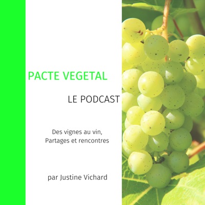 Pacte Végétal, Le podcast