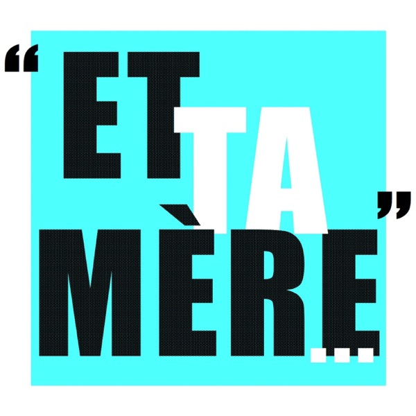 Couverture Et ta mère
