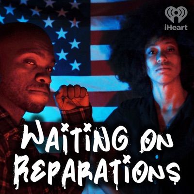 Waiting on Reparations Waiting on Reparations