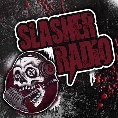 Slasher Radio Podcast