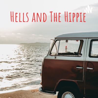 Hells and The Hippie