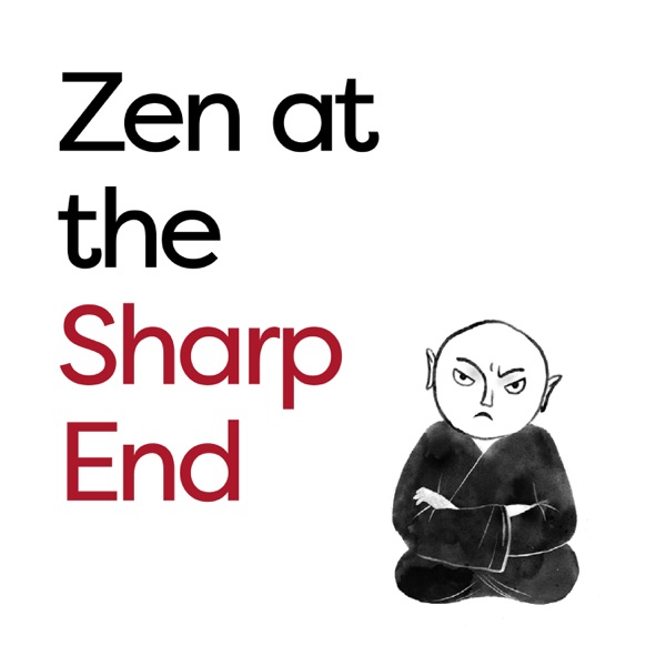 Zen at the Sharp End