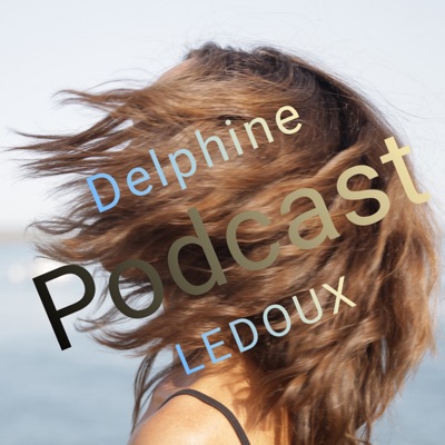 Delphine Ledoux Podcast