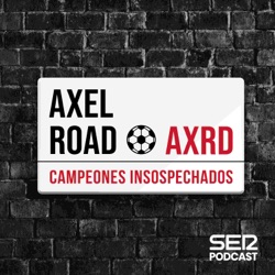 El Chelsea antes de Abramovich | Axel Road #02