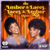 The Amber & Lacey, Lacey & Amber Show! - Big Money Players Network and iHeartPodcasts