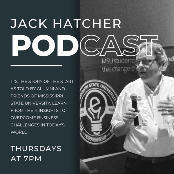 Jack Hatcher Entrepreneurship Podcast
