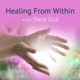 Healing From Within - Sheryl Glick