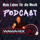 DJ Wawanix - Mein Leben für die Musik