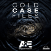 Cold Case Files - A&E / PodcastOne