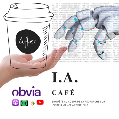 I.A. Café - Enquête au cœur de la recherche sur l’intelligence artificielle:Jean-François Sénéchal, Frédérick Plamondon, David Beauchemin, Ève Gaumond, Sylvain Munger, Shirley Plumerand, Véronique Tremblay et Stéphane Mineo.