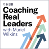 Coaching Real Leaders - HBR Presents / Muriel Wilkins