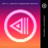 NFT'S | Artists Launching Artists