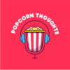 Popcorn Thoughts - Popcorn Thoughts