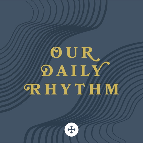 Our Daily Rhythm