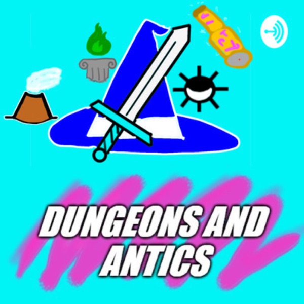 Dungeons and Antics: A PG DnD podcast