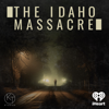 The Idaho Massacre thumnail