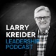 Larry & LaVerne Kreider on Passing The 21 Tests of Leadership: The Teamwork Test