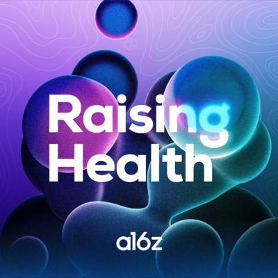 Raising Health:Andreessen Horowitz