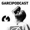 GarciPodcast - Antonio Garci