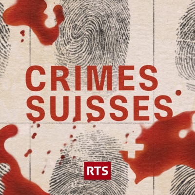 Crimes suisses - RTS:RTS - Radio Télévision Suisse