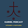 Karmel podcast - bosí karmelitáni