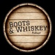 Boots &amp; Whiskey Podcast