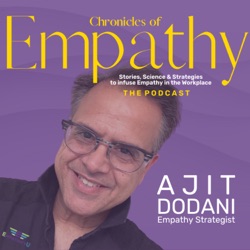 Chronicles of Empathy© : Stories, Strategies and Science to infuse some Empathy in our Workplaces