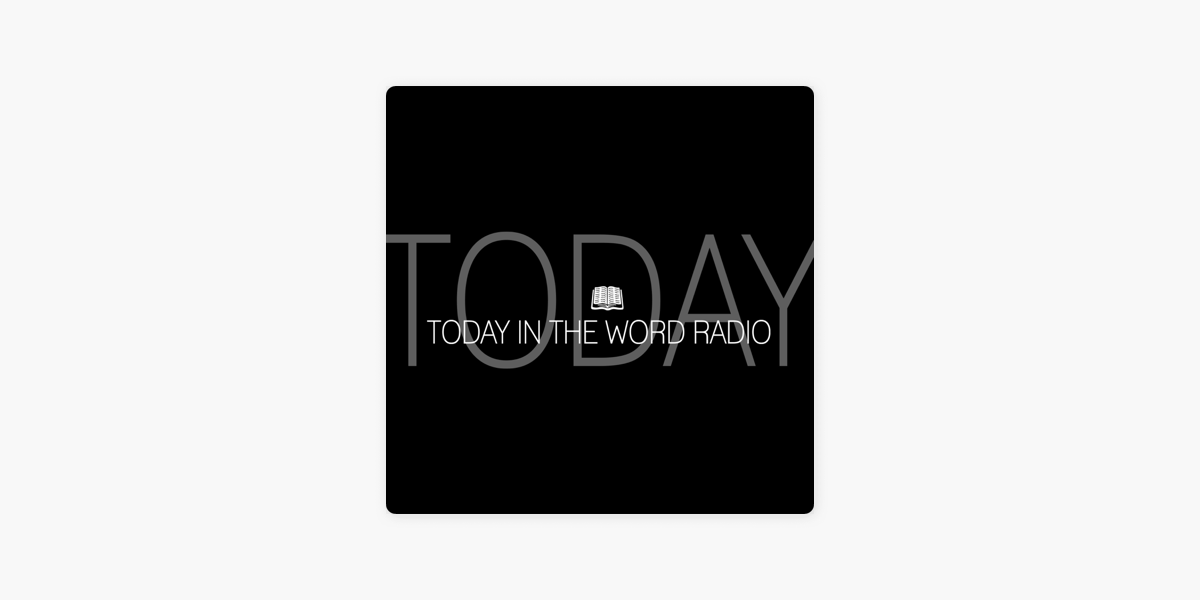 Today in the Word Radio: Howard Sugden - The Birth of Jesus on Apple  Podcasts
