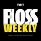 FLOSS Weekly: FLOSS Weekly Continues at Hackaday - Hackaday is the new home of FLOSS Weekly