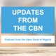 Updates from the CBN