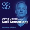 DAVID GAUSA presents SUTIL SENSATIONS PODCAST - DAVID GAUSA