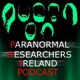 Paranormal Researchers Ireland's podcast