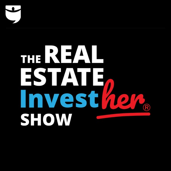 The Real Estate InvestHER Show with Elizabeth Faircloth and Andresa Guidelli