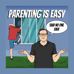 Parenting is Easy Podcast