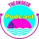 The On Deck Podcast