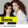 The Dissenters with Debra Messing and Mandana Dayani - Dear Media, Mandana Dayani and Debra Messing