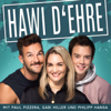 Hawi D'Ehre - Paul Pizzera, Gabi Hiller, Philipp Hansa