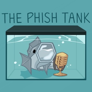 THE PHISH TANK