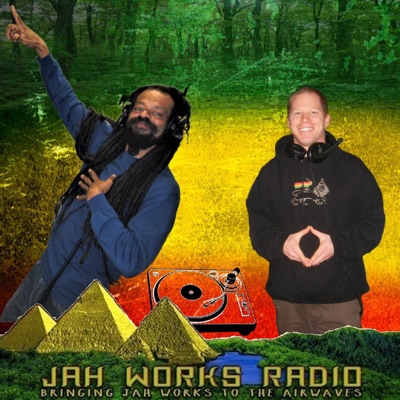 Jah Works Radio (Reggae Radio Podcast) Jah Works Radio (Reggae Radio Podcast)