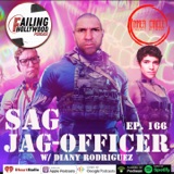 SAG Jag - Officer - Ep. 166 w/ Diany Rodriguez