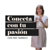Conecta con tu pasion - Fernanda Tarrech