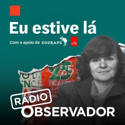 Eu estive lá:Observador