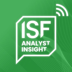 ISF Analyst Insight Podcast
