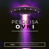 Pesquisa OVNI - Morgan Cesar