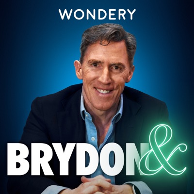 Brydon &:Rob Brydon | Wondery